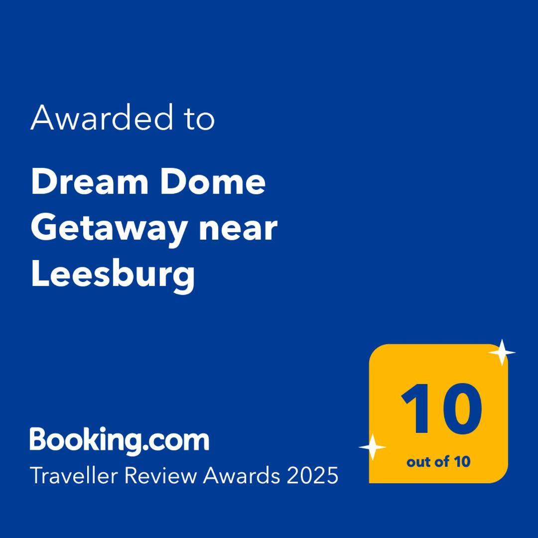 Dream Dome Getaway Near Leesburg